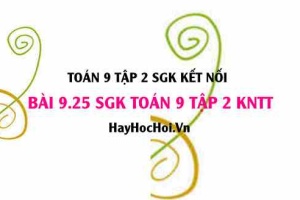 Bài 9.25 SGK Toán 9 tập 2 Kết nối tri thức